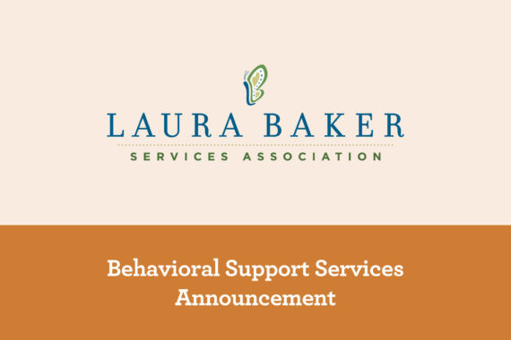 Laura Baker Services Association Behavioral Support Services