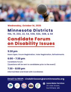 Event flyer for the Candidate Forum on Disability Issues for Minnesota Districts on Wednesday, October 14, 2026, at Laura Baker Services.